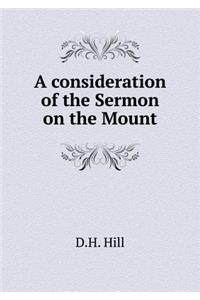 A Consideration of the Sermon on the Mount