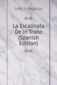 La Escalinata De in Trono (Spanish Edition)