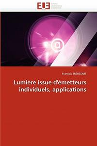 Lumière Issue d''émetteurs Individuels, Applications