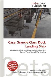 Casa Grande Class Dock Landing Ship