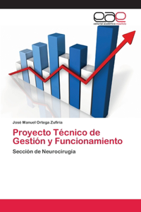 Proyecto Técnico de Gestión y Funcionamiento