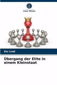 Übergang der Elite in einem Kleinstaat
