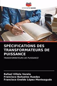 Spécifications Des Transformateurs de Puissance