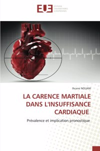 Carence Martiale Dans l'Insuffisance Cardiaque