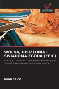 Wolna, Uprzednia I Świadoma Zgoda (Fpic)