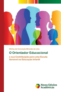 O Orientador Educacional