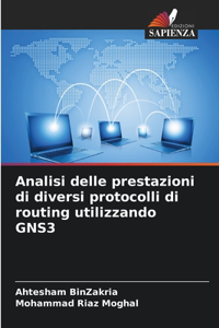 Analisi delle prestazioni di diversi protocolli di routing utilizzando GNS3