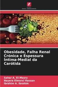 Obesidade, Falha Renal Crónica e Espessura Íntima-Medial da Carótida