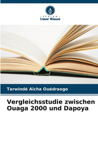 Vergleichsstudie zwischen Ouaga 2000 und Dapoya