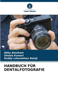 Handbuch Für Dentalfotografie