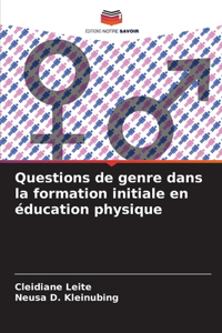 Questions de genre dans la formation initiale en éducation physique