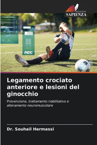 Legamento crociato anteriore e lesioni del ginocchio