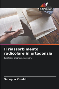 riassorbimento radicolare in ortodonzia