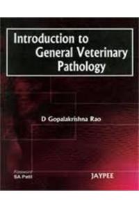 Introduction to General Veterinary Pathology