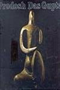Prodosh Das Gupta: Sculptures And Drawings