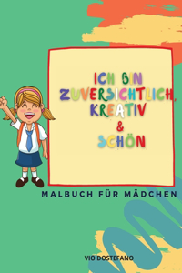 Ich bin zuversichtlich, kreativ & Schön