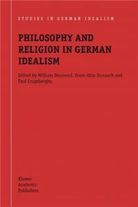 Philosophy and Religion in German Idealism