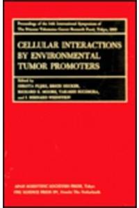 Cellular Interactions by Environmental Tumor Promoters