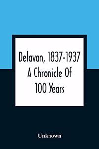 Delavan, 1837-1937