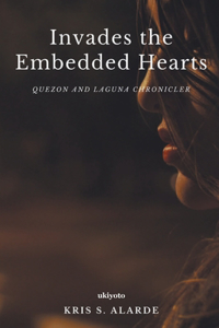 Invades the Embedded Hearts