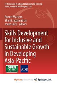 Skills Development for Inclusive and Sustainable Growth in Developing Asia-Pacific