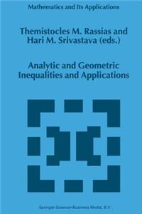 Analytic and Geometric Inequalities and Applications