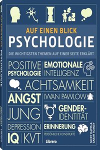 Auf einen Blick: Psychologie: Die wichtigsten Themen auf einer Seite erklart