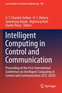 Intelligent Computing in Control and Communication