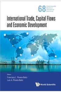 International Trade, Capital Flows and Economic Development