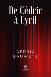 De Cédric à Cyril