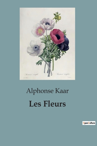 Les Fleurs