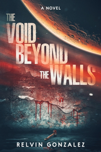 Void Beyond the Walls