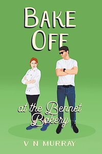 Bake Off at the Bennet Bakery