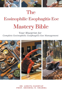 Eosinophilic Esophagitis Eoe Mastery Bible