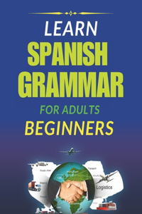 Learn spanish grammar worbook for adults beginners