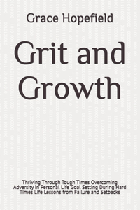 Grit and Growth