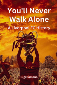 You'll Never Walk Alone