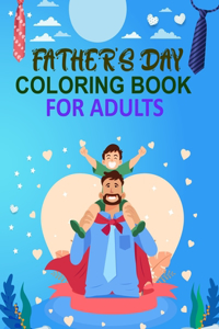 Father's day Coloring Book For Adults