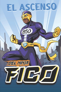 El Ascenso del Ninja Fico