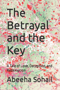 Betrayal and the Key