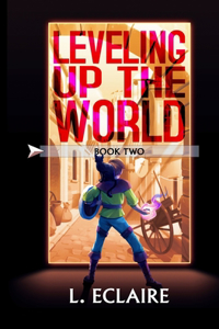 Leveling Up The World 2