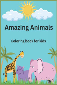 Amazing Animals Coloring Book For Kids
