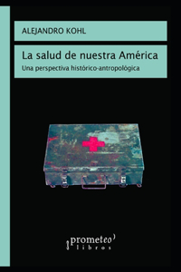 salud de nuestra América
