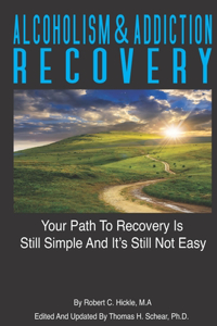 Alcoholism & Addiction Recovery Volume 2