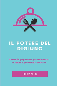 Il potere del digiuno