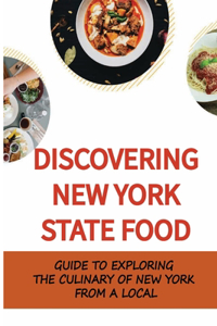 Discovering New York State Food