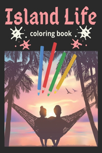 Island Life Coloring Book