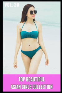 Top Beautiful Asian Girls Collection