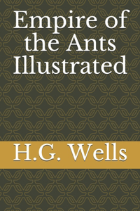 Empire of the Ants Illustrated