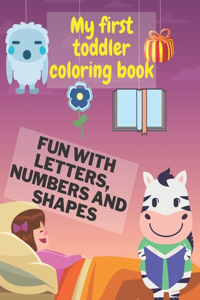 My First Toddler Coloring Book